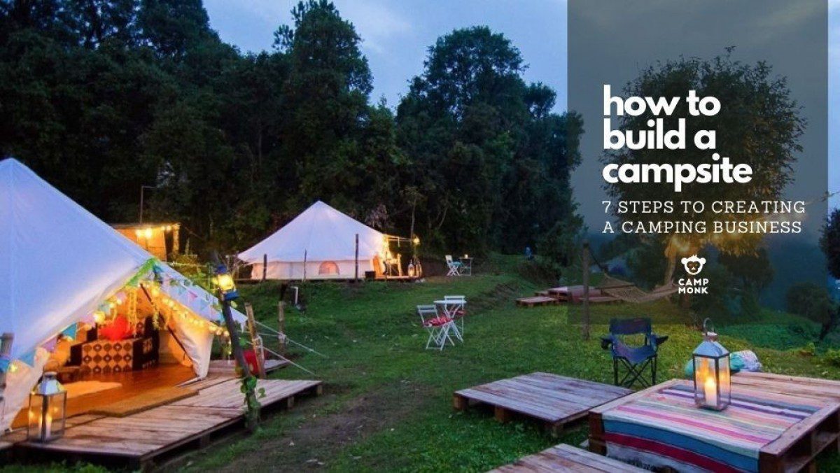 How To Build A Campsite On Your Land (India)